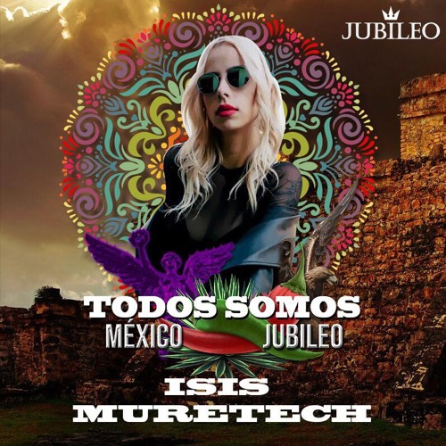 Muretech -  Jubileo - Todos Somos México
