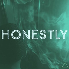 Honestly [Prod. By Ca$hmere ]
