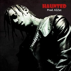[FREE] Travis Scott & 21 Savage Type Beat - Haunted