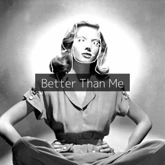 ATARIH - Better Than Me