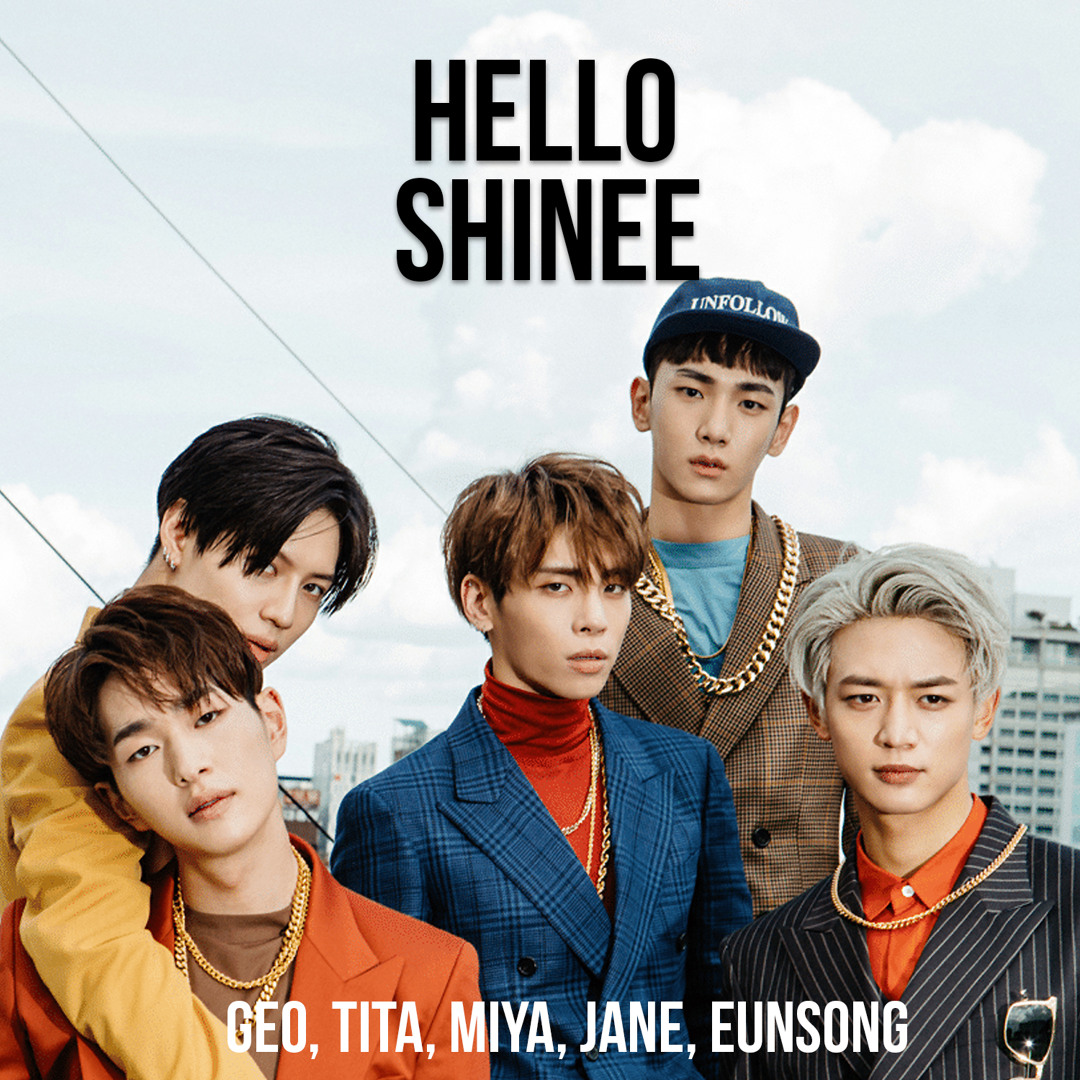 Stream ⑉ Hello - SHINee (샤이니) [Cover/Collaboration] by Project