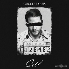 Gucci - Louis (Original Mix)