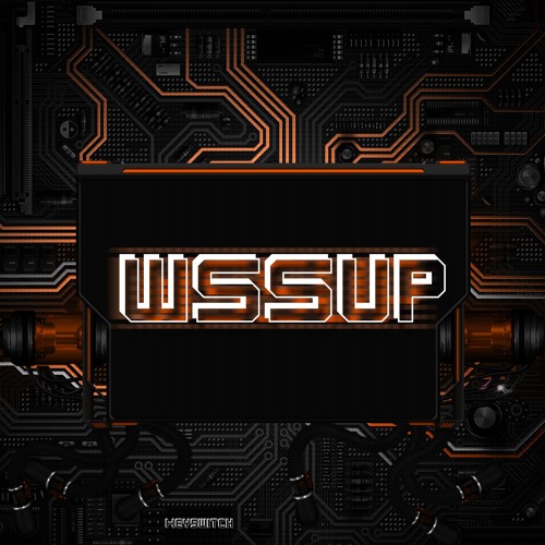 KEYSWITCH - WSSUP (Original Mix)