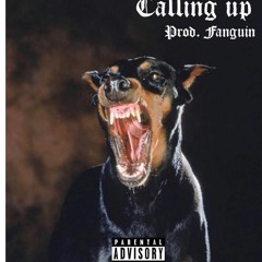 Calling Up (prod. fanguin)
