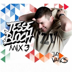 Jesse Bloch Mix 3