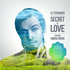 DJ Stranger - Secret Of Love (Radio Edit)
