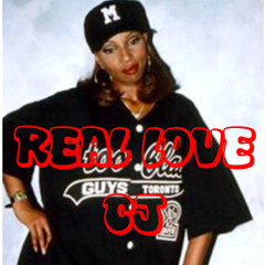 Real Love - Mary J Blige Remix