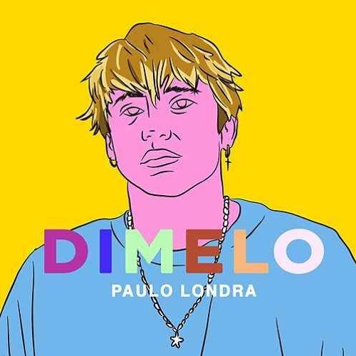 Dimelo - Paulo Londra #REWORK By DjMauroAro