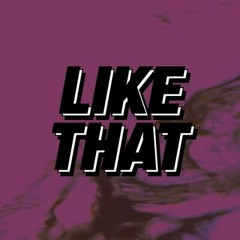 Like That x Honey D Diamondz