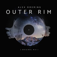 FREE DOWNLOAD: Alex Doering — Outer Rim (Original Mix)