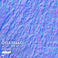 Costello on Rinse FR [ 1 Hour Mix ] Sept 2018