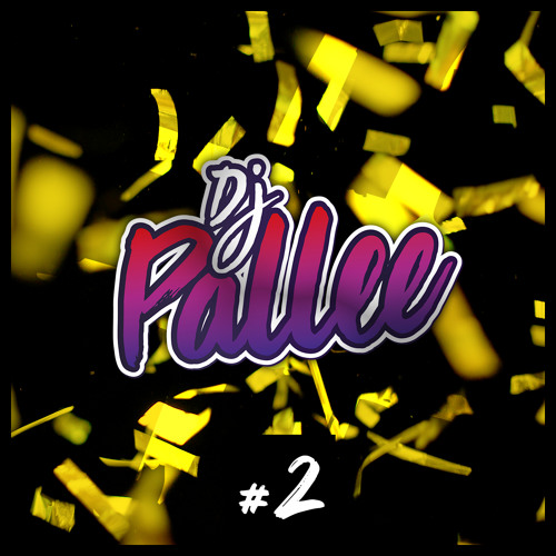 Dj Pallee - Mixtape #2