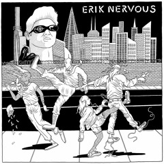 ERIK NERVOUS -  Futurekick -