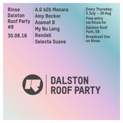 My Nu Leng - 30th August 2018 (Live from Dalston Roof Party)