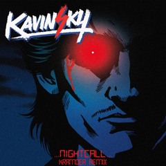 KAVINSKY "Nightcall" kramder remix