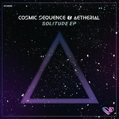 Aetherial & Cosmic Sequence - Solitude