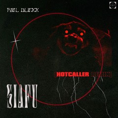 SIAFU [HOTCALLER REMIX] - PAUL DLUXX