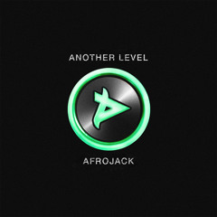 Afrojack - Another Level