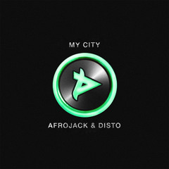 Afrojack & DISTO - My City