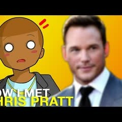 How I Met Chris Pratt