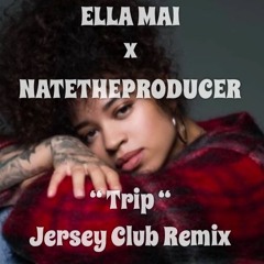 NateTheProducer - Trip (SoundCloud Version) Jersey Club Music
