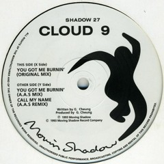 Cloud 9 - Got Me Burnin (HUD Rerub) - FREE DOWNLOAD