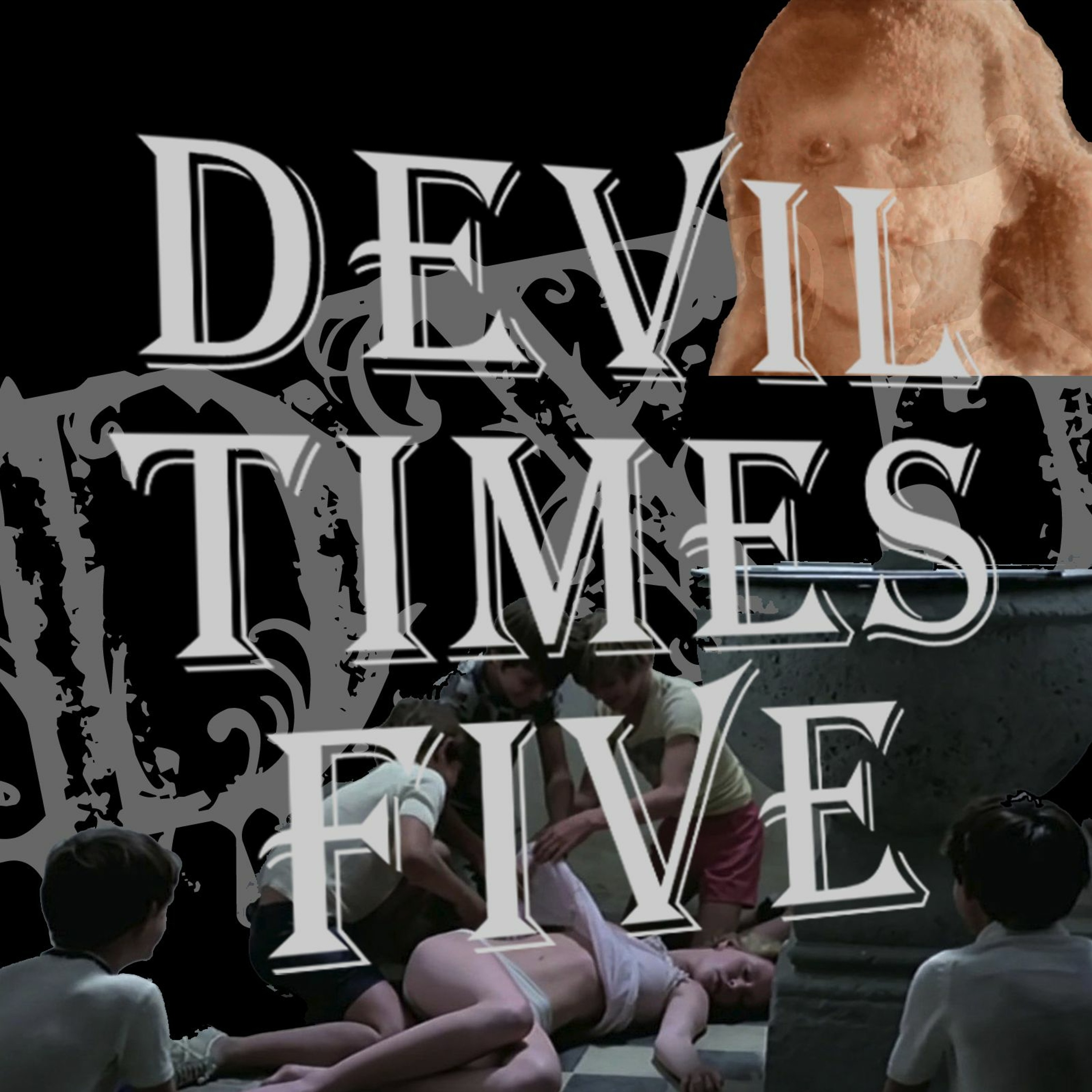 Devil Times Five horror podcast