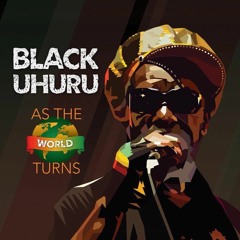 Black Uhuru Ft Agent Sasco - Stronger (Album 2018 "As The World Turns")