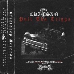 PULL THA TRIGGA (EXCLUSIVE SOLD)