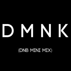 DMNK - A journey through DNB (20 Minute Mini-Mix)