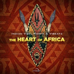 Indian Vibe,Riddix&Vibeatz-The Heart Of Africa(Psyworld Records)