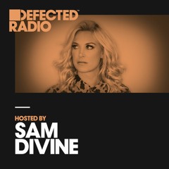 Defected Radio Show presented by Sam Divine - 24.08.18