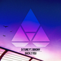 D:Tune feat. Briony - Back To You