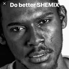 Shay Gutta - Do Better SHEMIX
