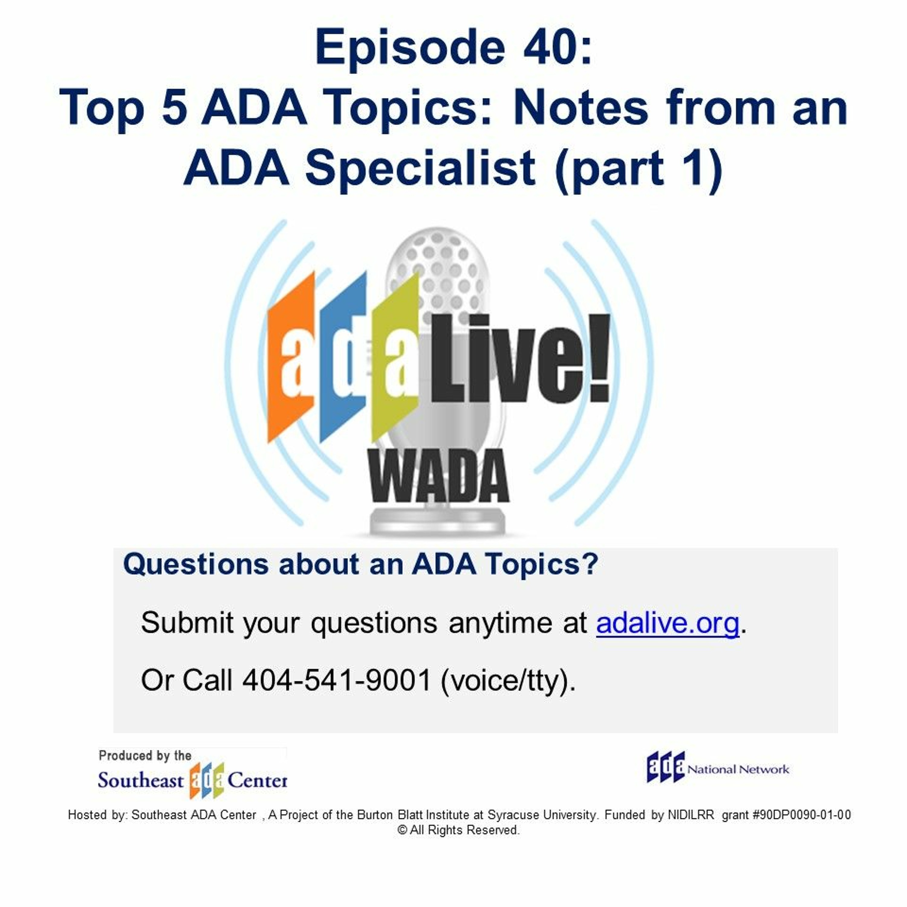 Episode 40: Top 5 ADA Topics: Notes from and ADA Specialist (Part 1) episode artwork