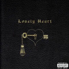 (Lonley Heart)(Duce Baily)- Prod by J.Hixon