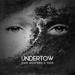 Caio Monteiro & Wizzi - Undertow