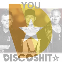 DISCOSHIT - YOU