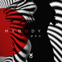 JØRD - My Body (Extended Mix)