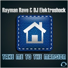 Take Me To The Mansion (Radio Edit)