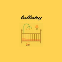 Lullaby (Prod. Woodro Skillson)