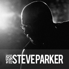 Curated by DSH #102: Steve Parker