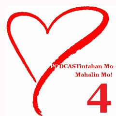 PODCASTintahan Mo, Mahalin Mo Episode 4: LDR