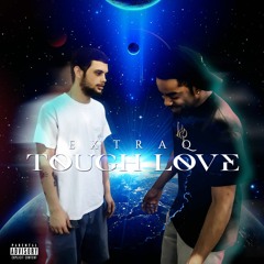 ExtraBentley - Tough Love