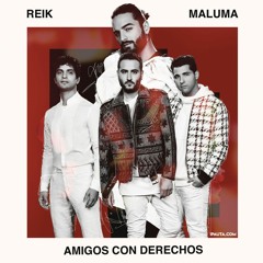 Reik Maluma - Amigos Con Derechos