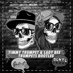 Timmy Trumpet X Lady Bee - Trumpets (SQRTL SQUAD X GIL-T BOOTLEG) FREE DOWNLOAD
