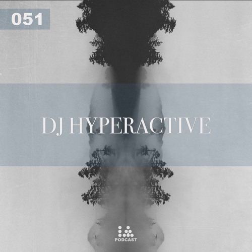 IA Podcast | 051: DJ Hyperactive