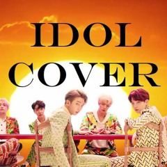 [Cover] BTS 방탄소년단 - IDOL