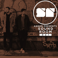 Anden presents Sound Room 021 (August 2018)