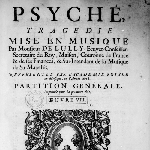 Orchestral, Concertos & Symphonies Classical Psyché Jean-Baptiste Lully ...